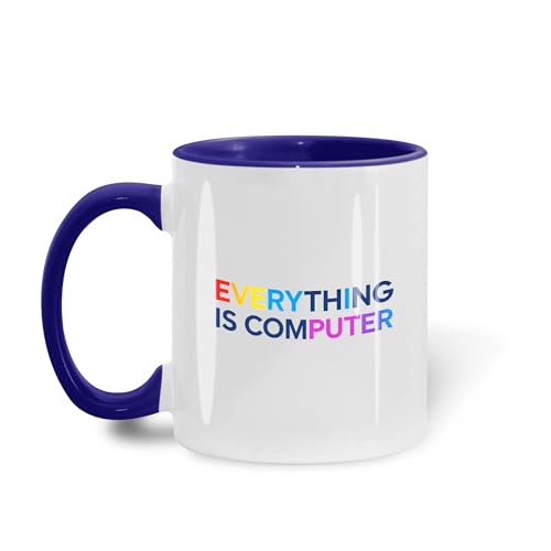 9YLOVEMM Everything Is Computer Funny Tech Digital Age Humor Trending Meme 11oz Accent Mugs, 15oz Ceramic Mug, Coffee Mug