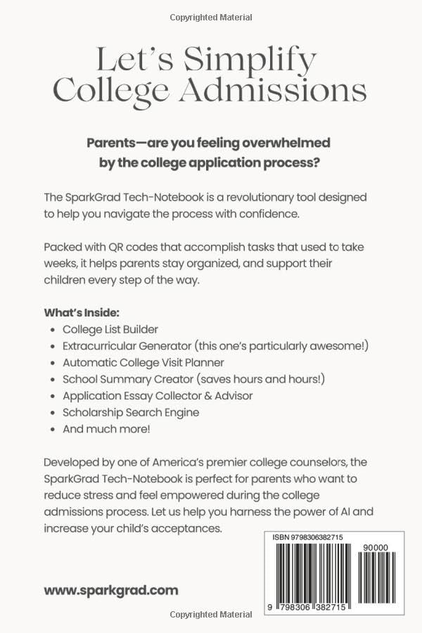 SparkGrad Tech-Notebook For College Admissions: Interactive Tools & Resources That Save Parents Time and Reduce Stress