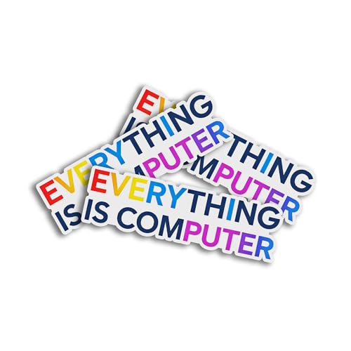 Everything is Computer Funny Tech Digital Age Humor Trending Meme Decal Sticker for Tumbler, Mug, Laptop, Phones, Hardhats, Car, Water Bottles