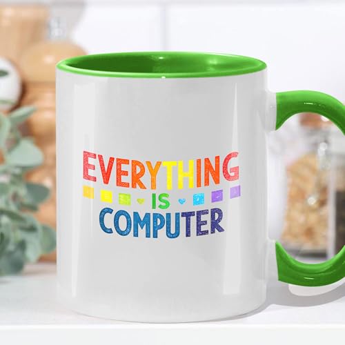 9YLOVEMM Everything Is Computer Funny Tech Digital Age Humor Trending Quote 11oz Accent Mugs, 15oz Ceramic Mug, Coffee Mug