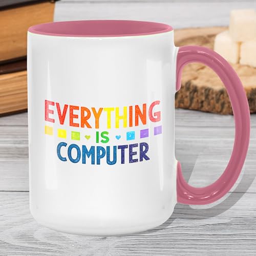 9YLOVEMM Everything Is Computer Funny Tech Digital Age Humor Trending Quote 11oz Accent Mugs, 15oz Ceramic Mug, Coffee Mug