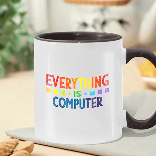 9YLOVEMM Everything Is Computer Funny Tech Digital Age Humor Trending Quote 11oz Accent Mugs, 15oz Ceramic Mug, Coffee Mug