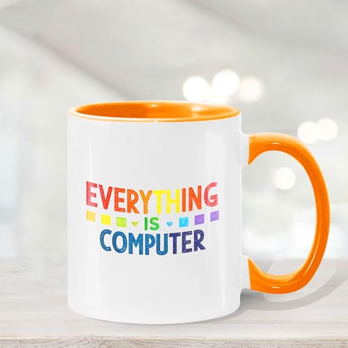 9YLOVEMM Everything Is Computer Funny Tech Digital Age Humor Trending Quote 11oz Accent Mugs, 15oz Ceramic Mug, Coffee Mug