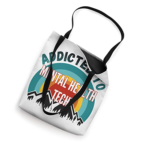 Addicted to Mental Health Tech College Major Gift Tote Bag