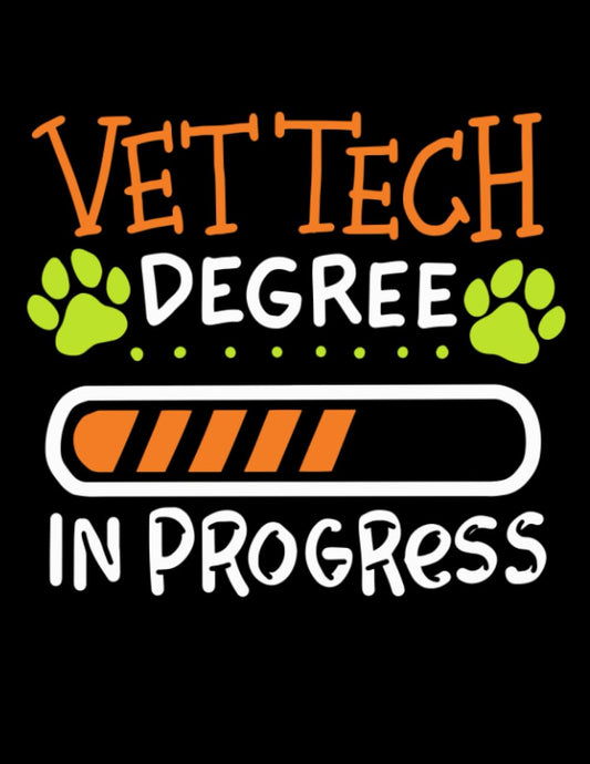Vet Tech Degree In Progress: Academic Class Course Productivity Organizer Planner For Veterinary Technician College Major Students